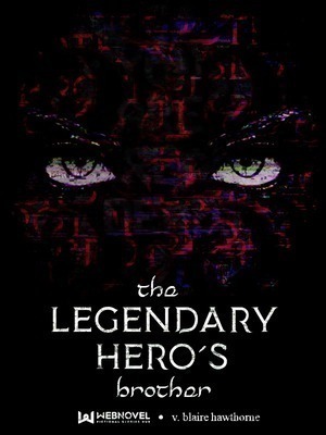 The Legendary Hero's Brother